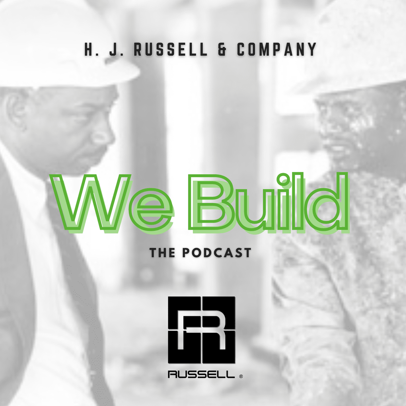 Russell's We Build The Podcast