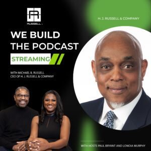 Michael Russell debuts on We Build: The Podcast